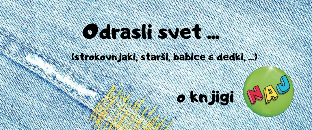 Odrasli svet o knjigi Naj