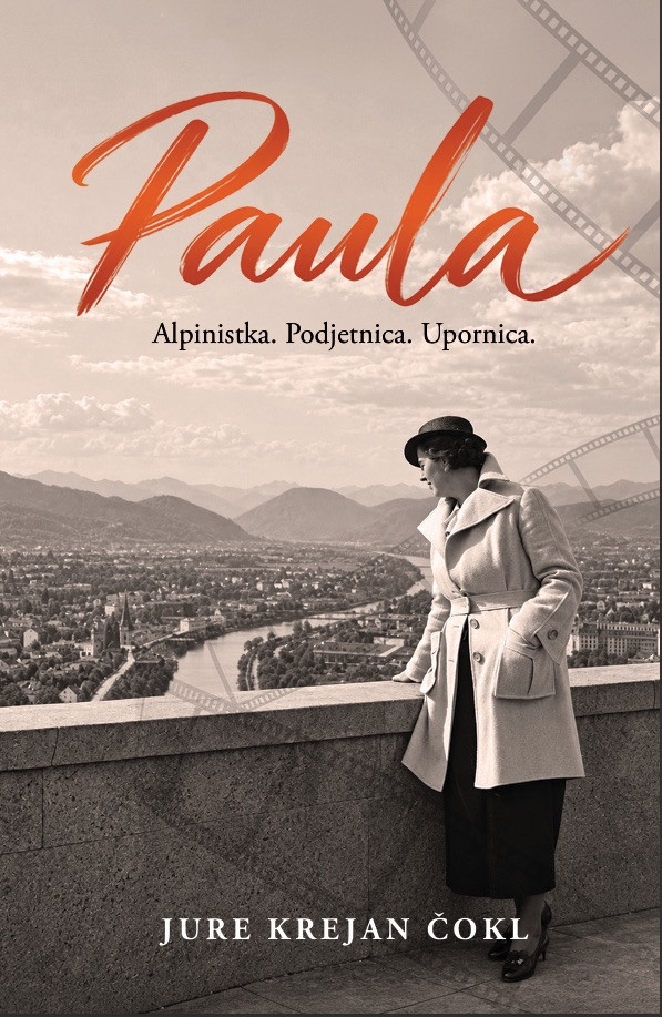 Paula: Alpinistka. Podjetnica. Upornica.