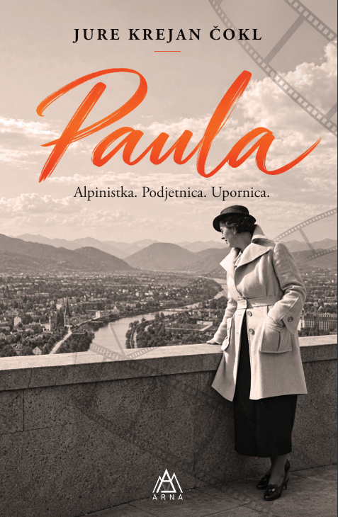 Paula: Alpinistka. Podjetnica. Upornica.