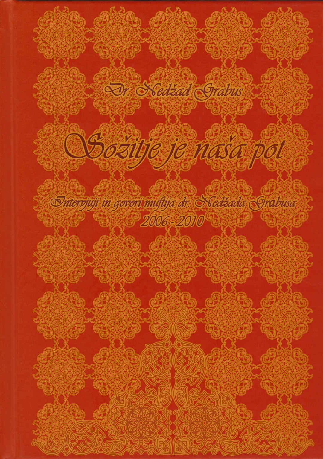 Sožitje je Naša Pot