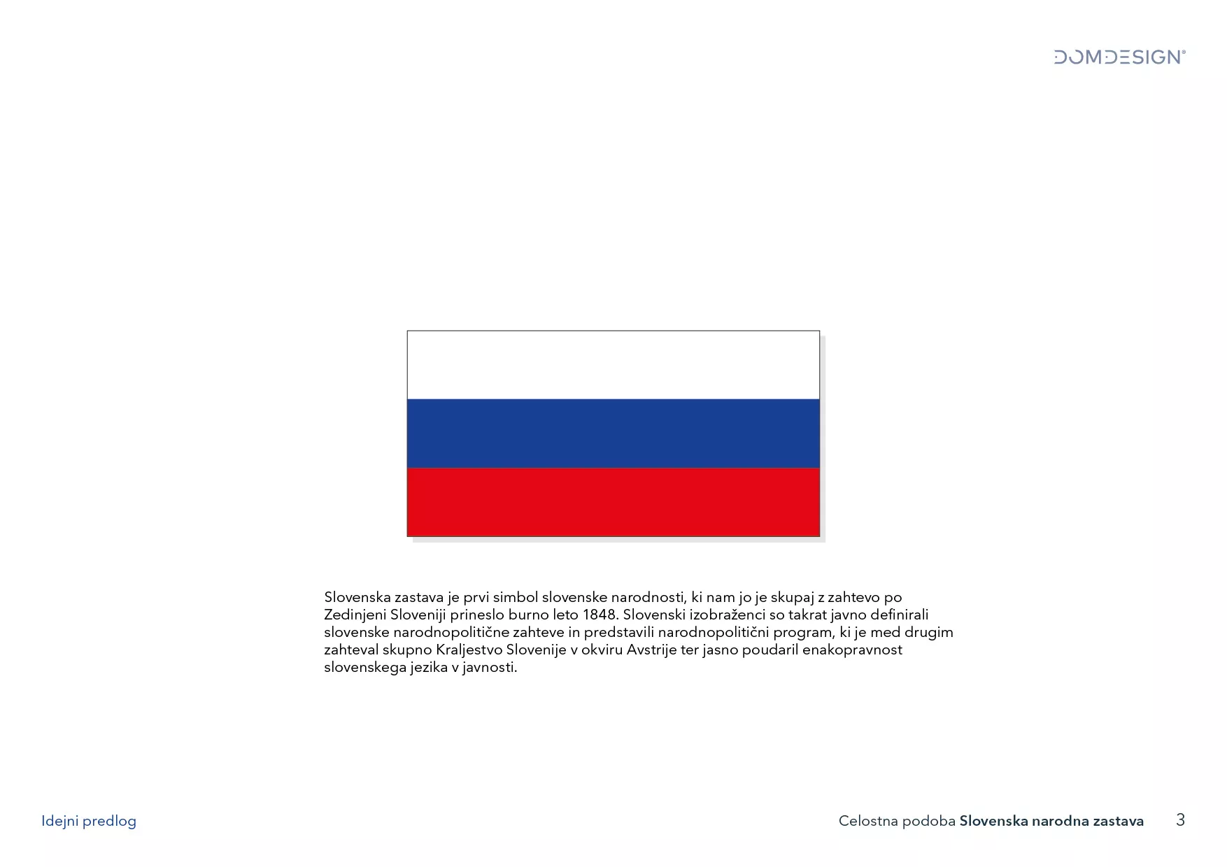 Celostna podoba slovenske narodne zastave