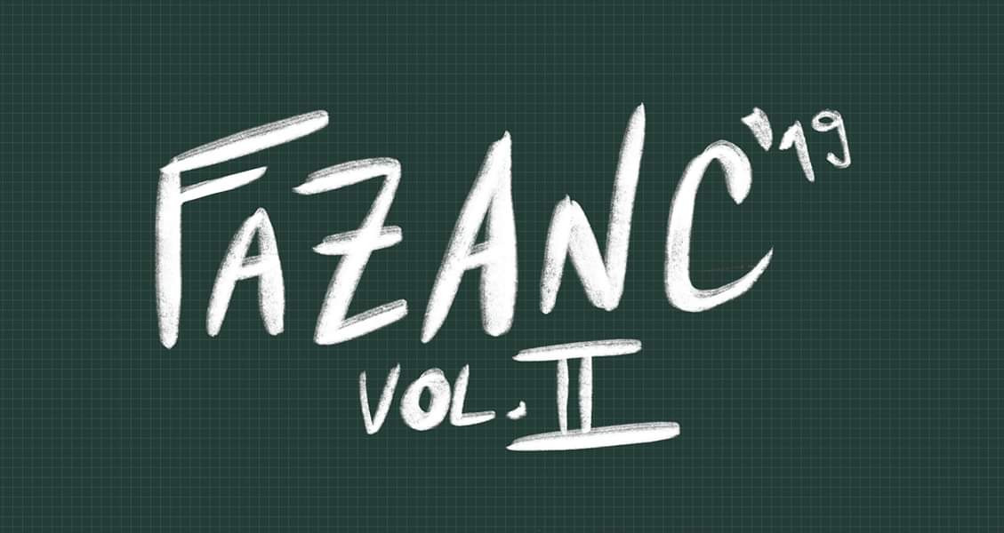 Fazanc 2019 Vol II: Pero Martić, Crisman Wortex, DJ Puček