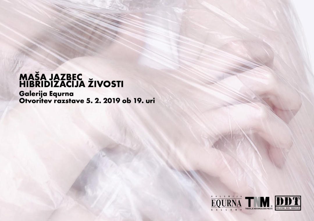 Equrna Ljubljana: Maša Jazbec – Hibridizacija živosti