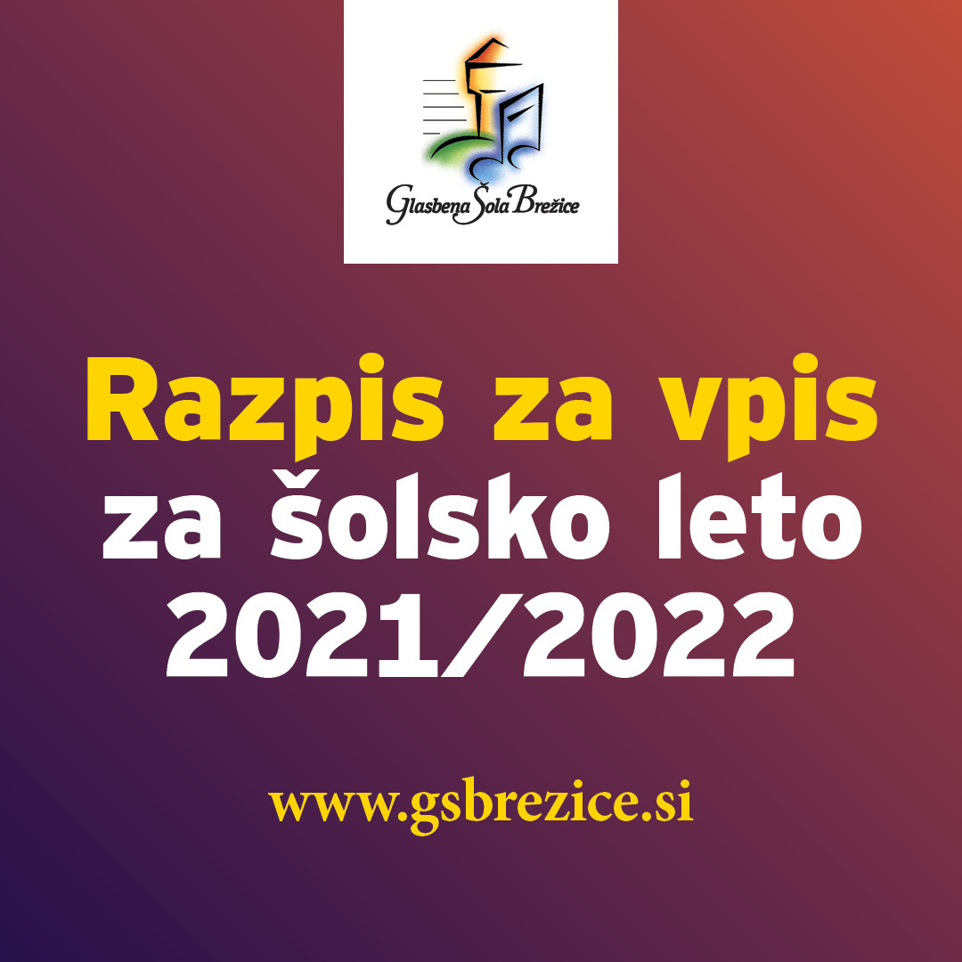 Razpis za vpis v GŠ Brežice za šolsko leto 2021/22