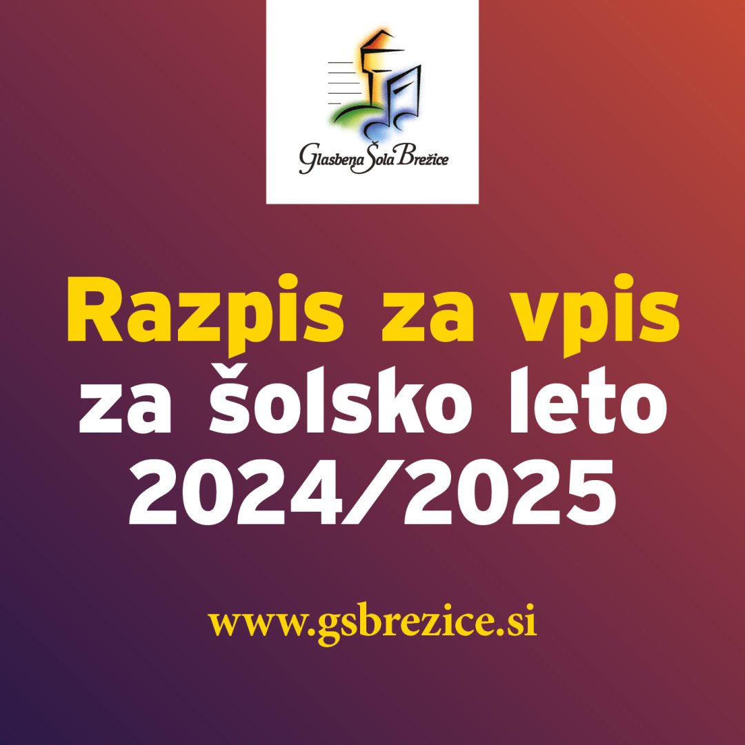 Razpis za vpis v GŠ Brežice za šolsko leto 2024/25