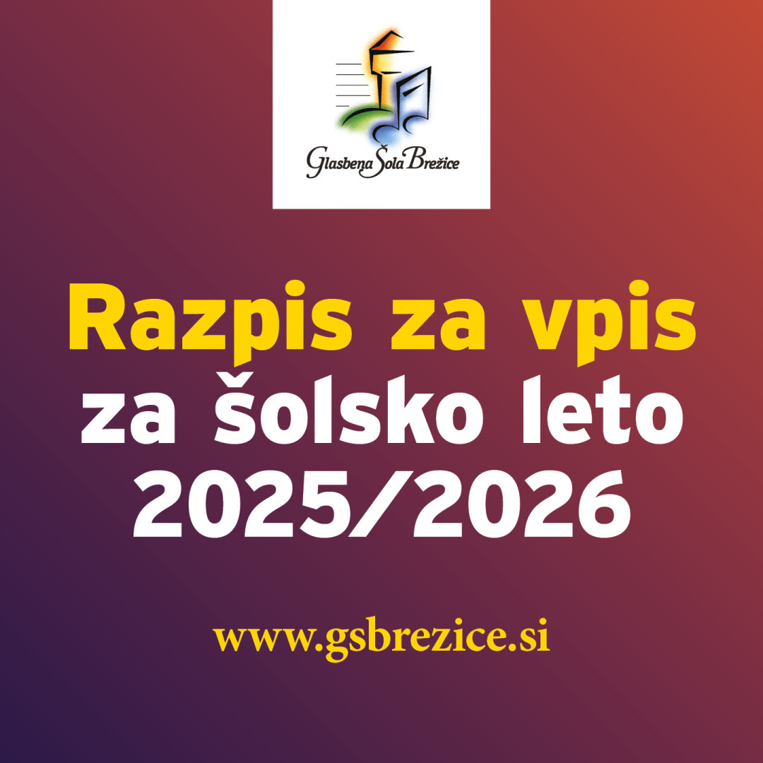 Razpis za vpis v GŠ Brežice za šolsko leto 2025/26