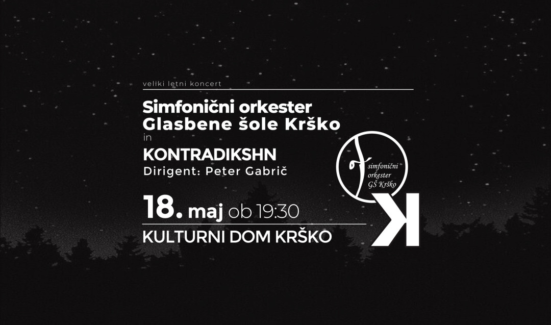 Simfonični orkester Glasbene šole Krško + Kontradikshn