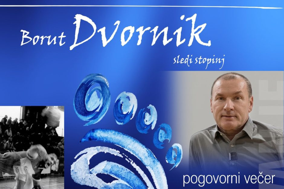 Pogovorni večer: 60 let življenja, dela in ustvarjanja Boruta Dvornika
