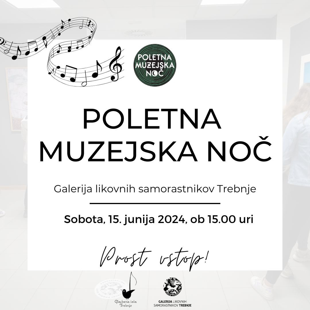 Poletna muzejska noč v Galeriji likovnih samorastnikov Trebnje