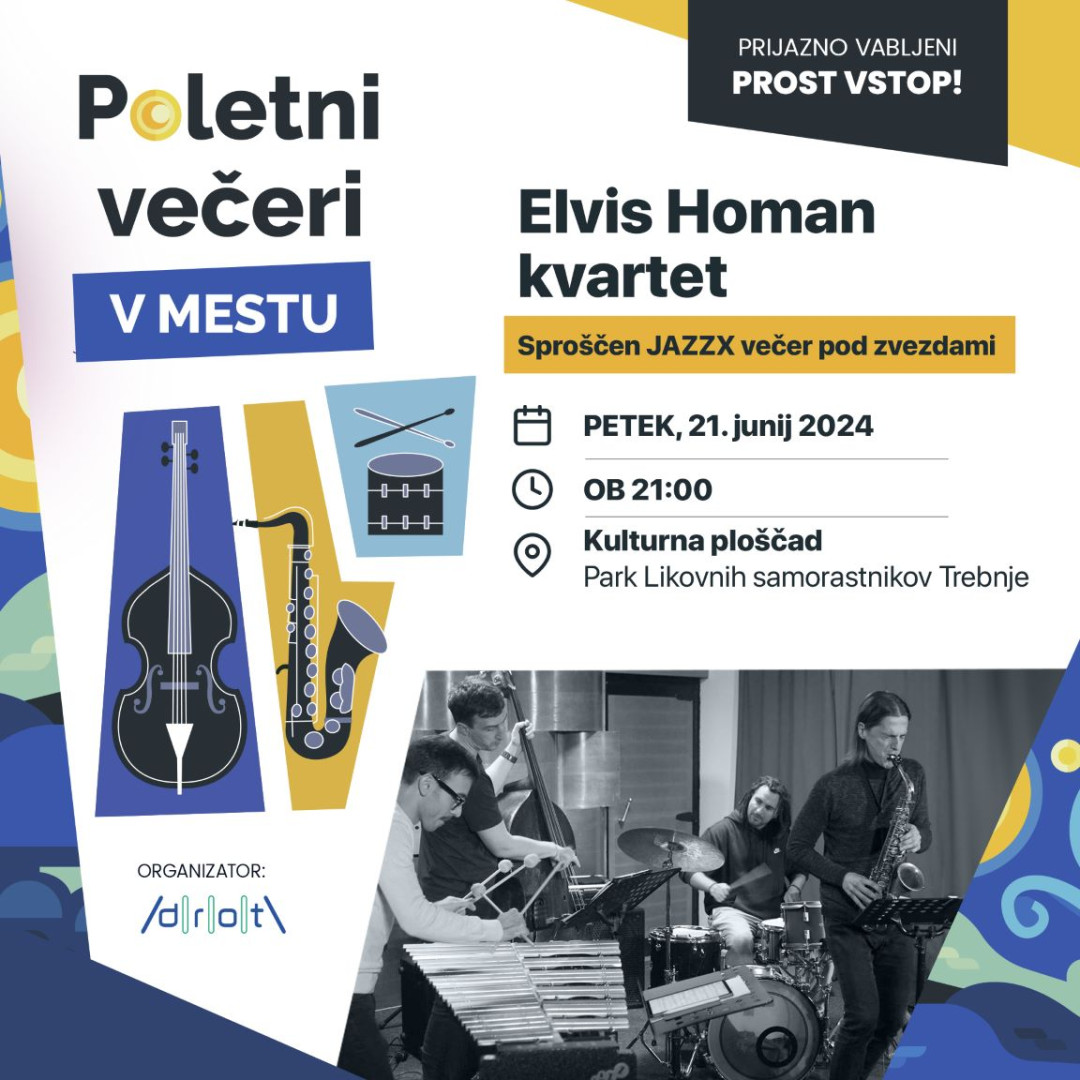Poletni večeri v mestu – Elvis Homan kvartet