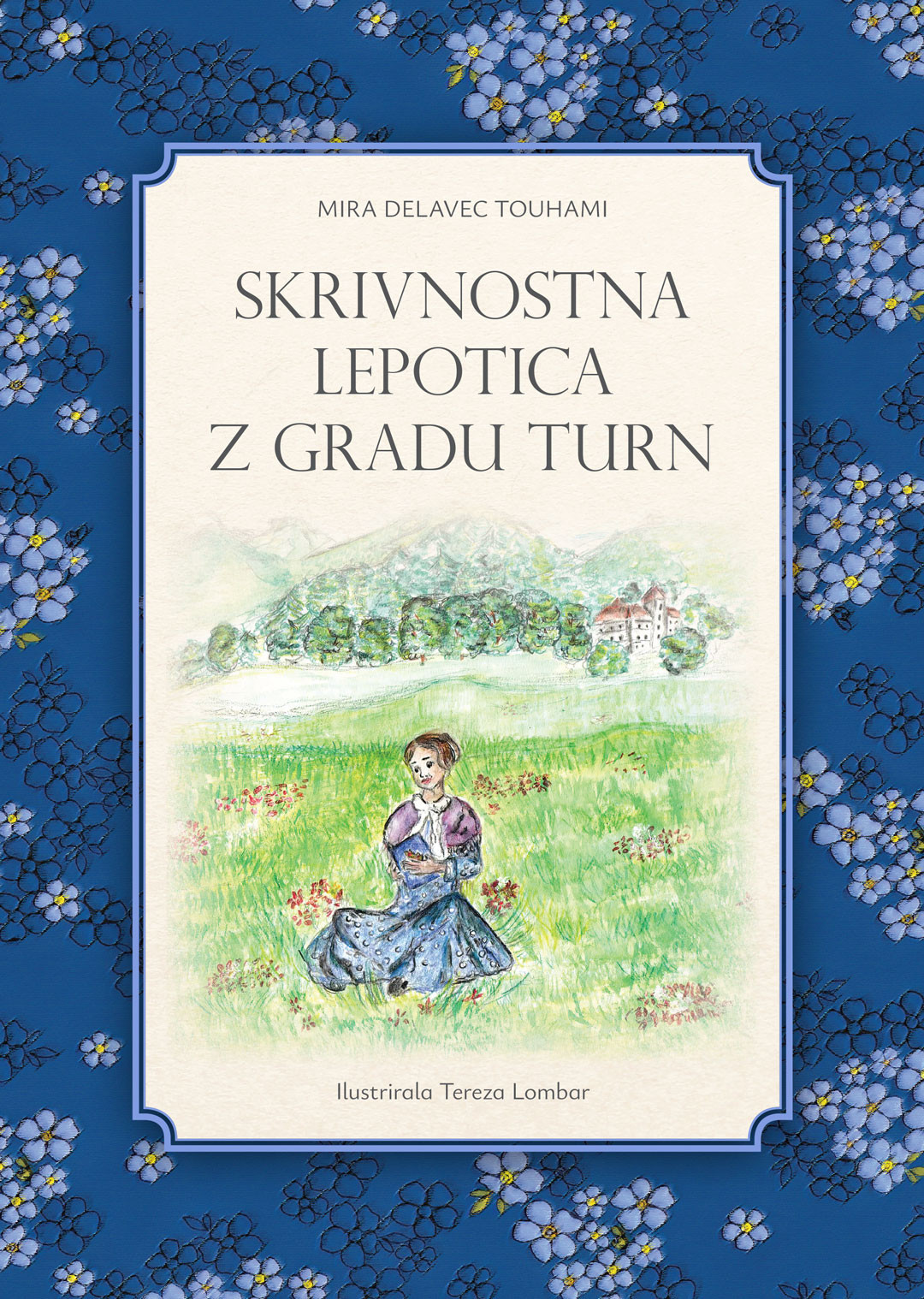 Skrivnostna lepotica z gradu Turn