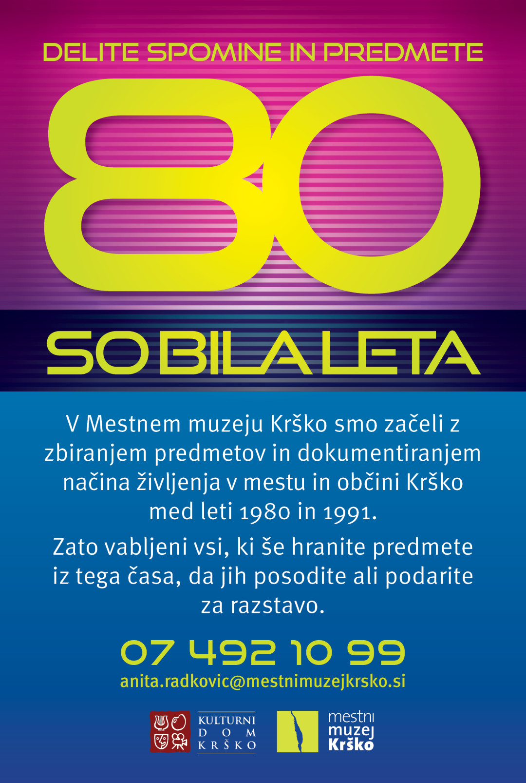 80.ta so bila leta - Poziv za zbiranje predmetov