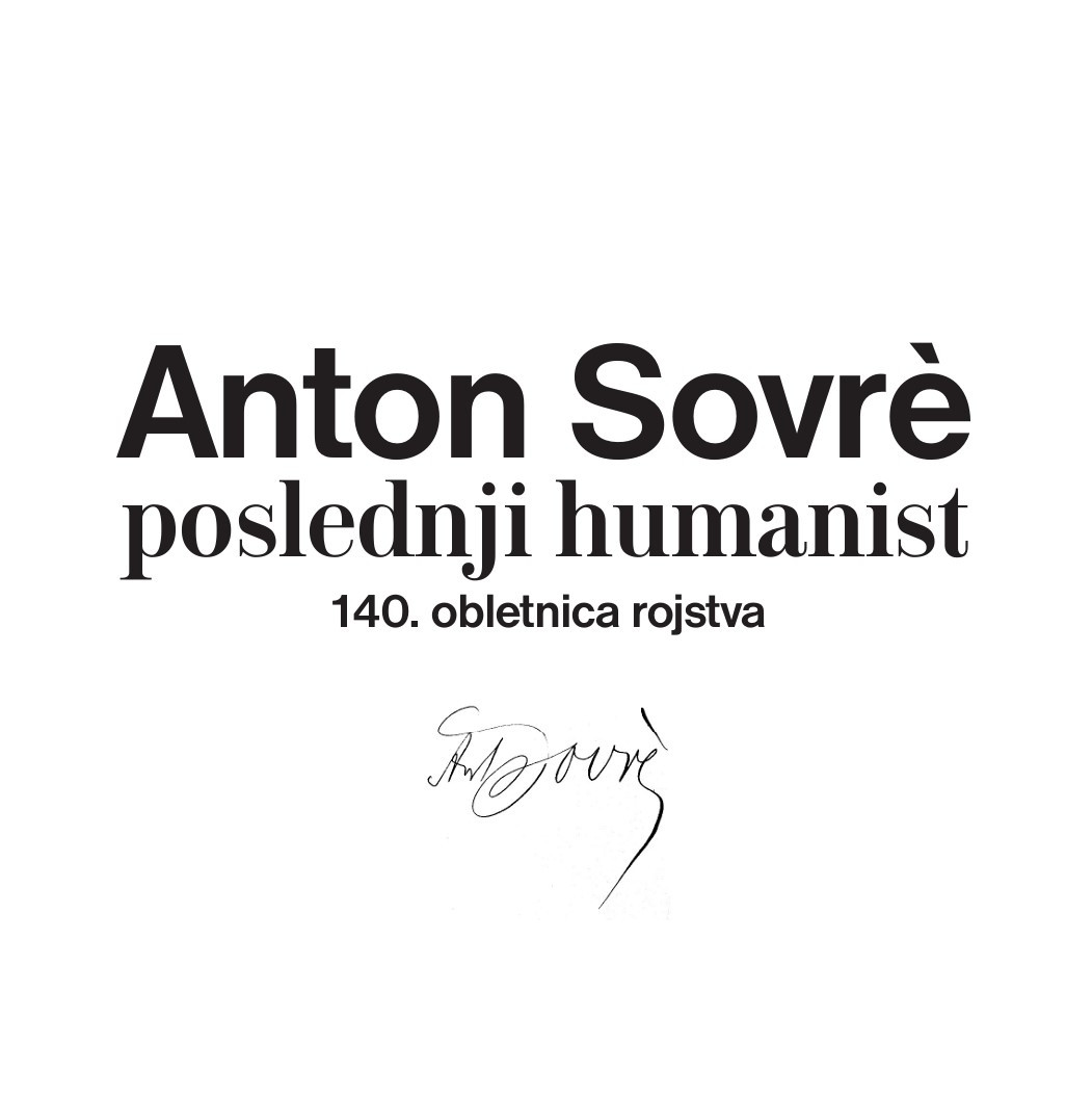Anton Sovrè poslednji humanist