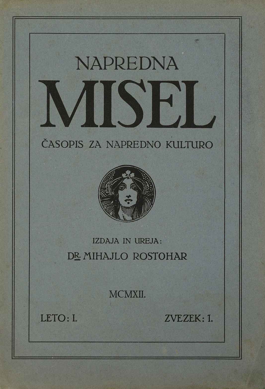 Publicistična dejavnost dr. Mihajla Rostoharja