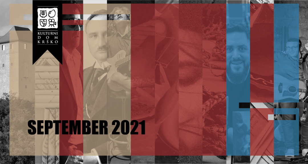 Mesečni program Kulturnega doma Krško - september 2021