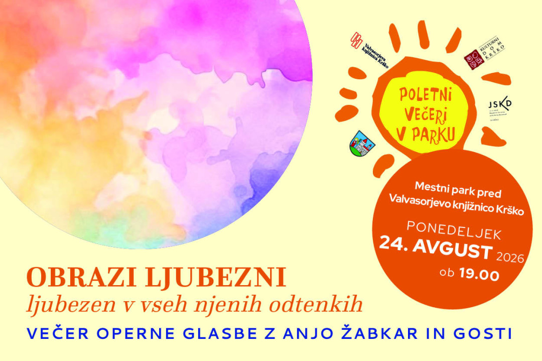 OBRAZI LJUBEZNI - ljubezen v vseh njenih odtenkih | večer operne glasbe z Anjo Žabkar in gosti