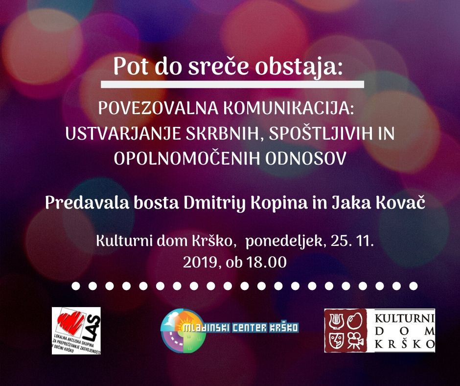 Pot do sreče - Povezovalna komunikacija: Ustvarjanje skrbnih, spoštljivih in opolnomočenih odnosov