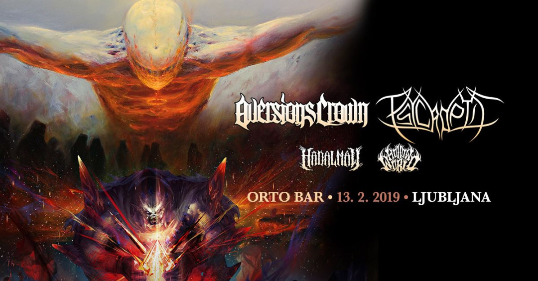 Aversions Crown, Psycroptic, Hadal Maw, Hollow World