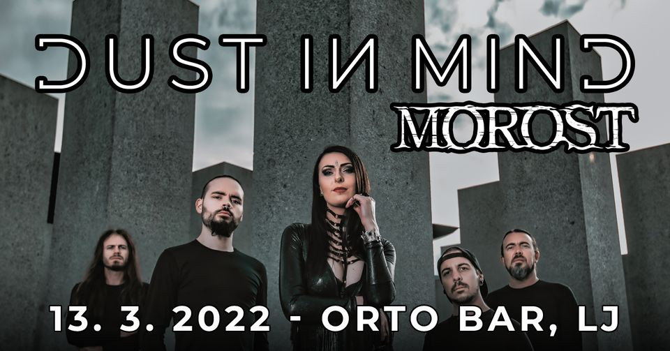 Dust in Mind, Morost