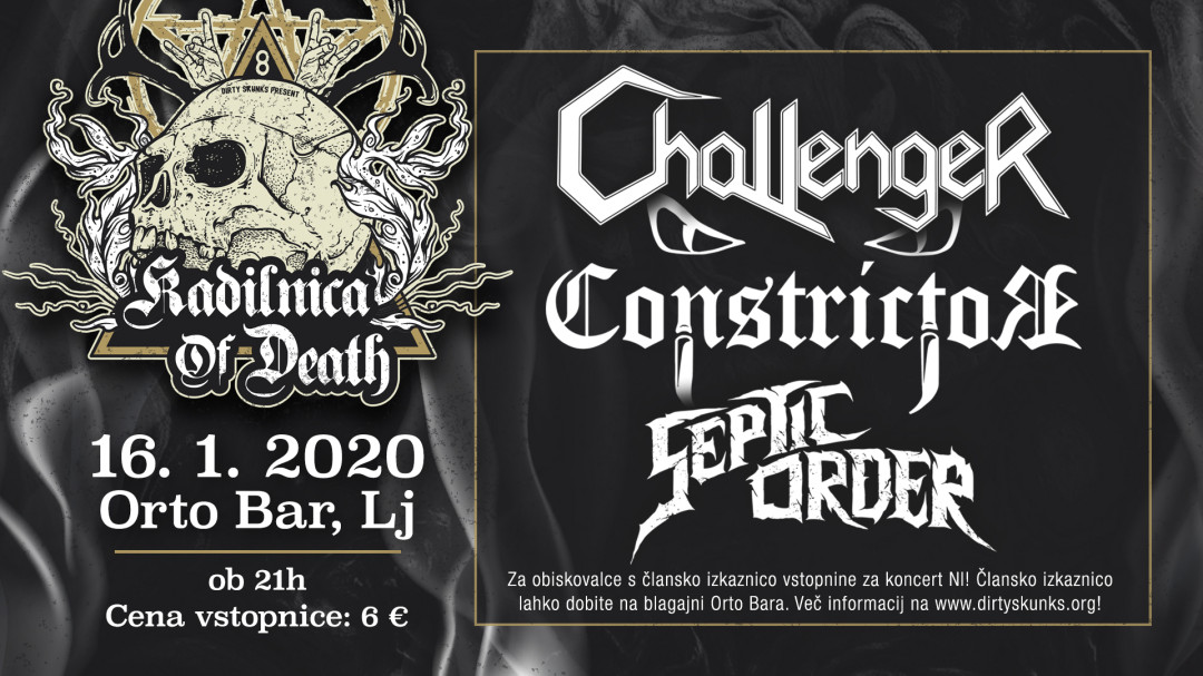 Kadilnica of Death: Challenger (Si), Constrictor (Si), Septic Order (Si)