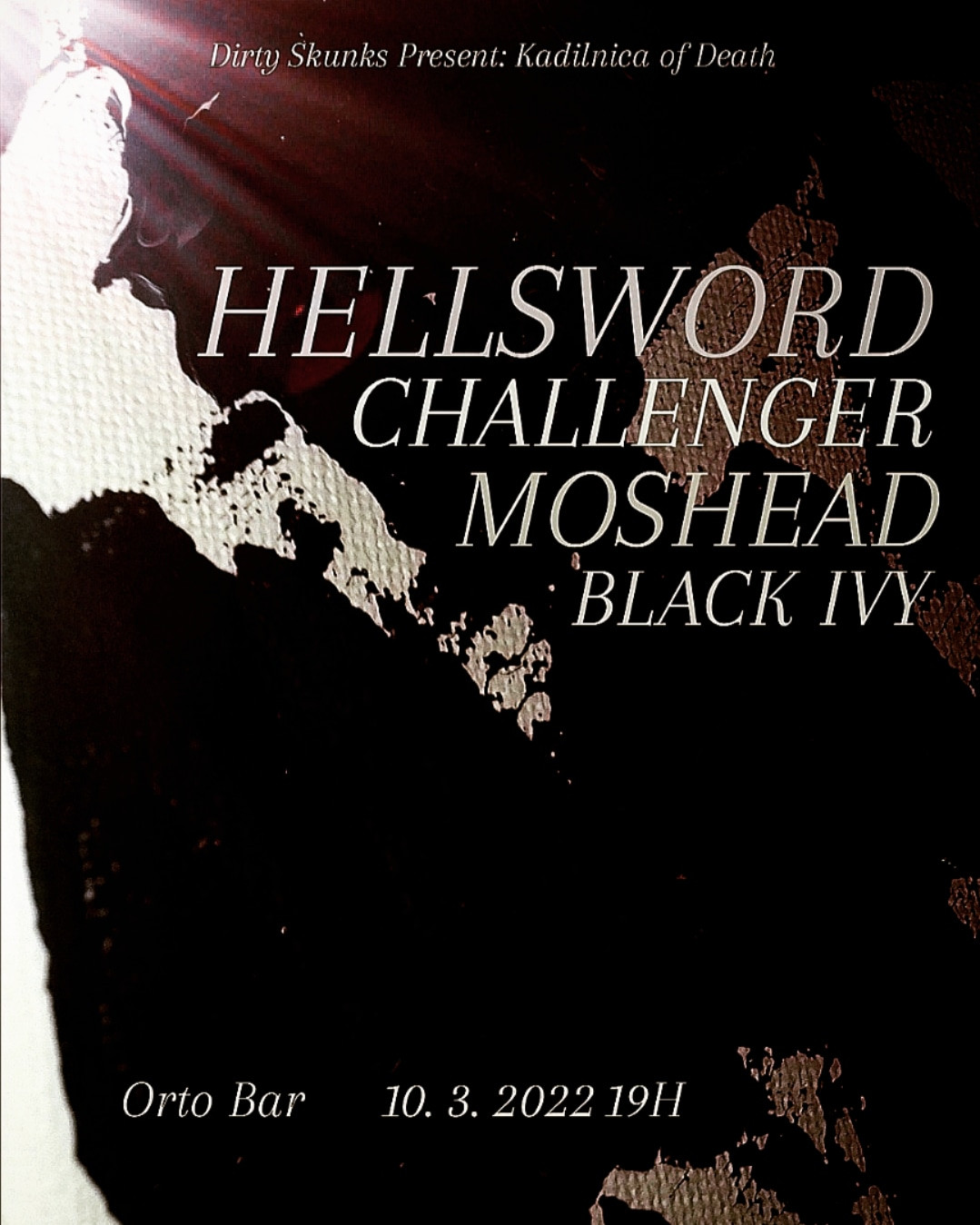 Kadilnica of Death: Hellsword, Challenger, Moshead, Black Ivy