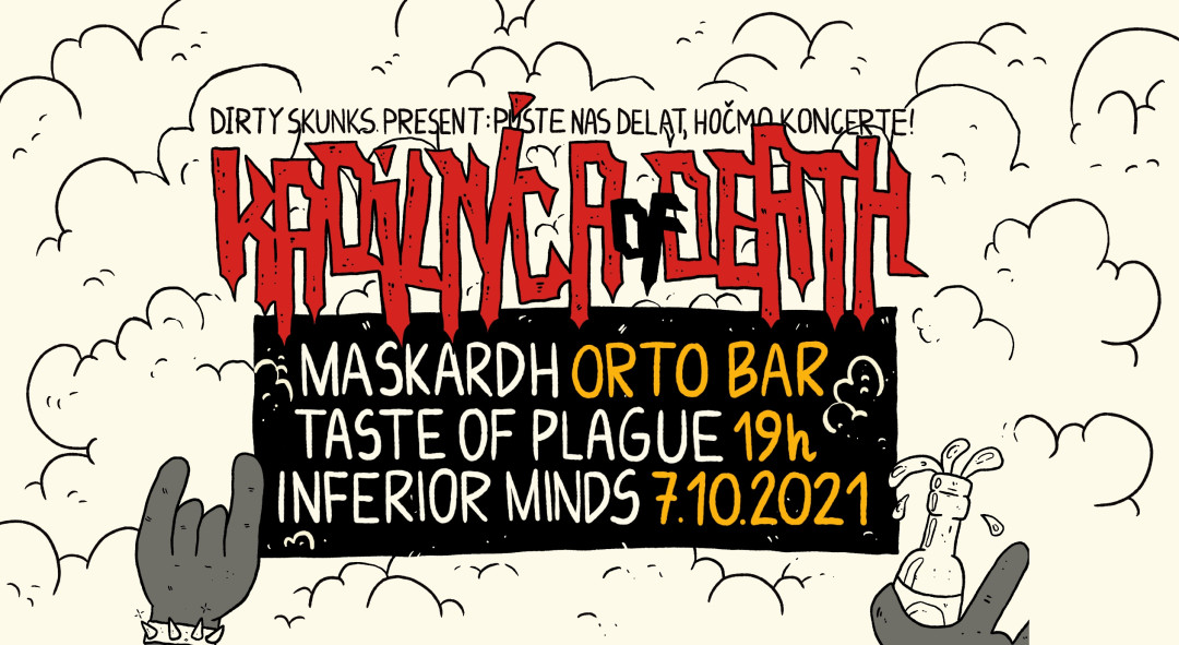 Maskardh, Taste of Plague, Inferior Minds