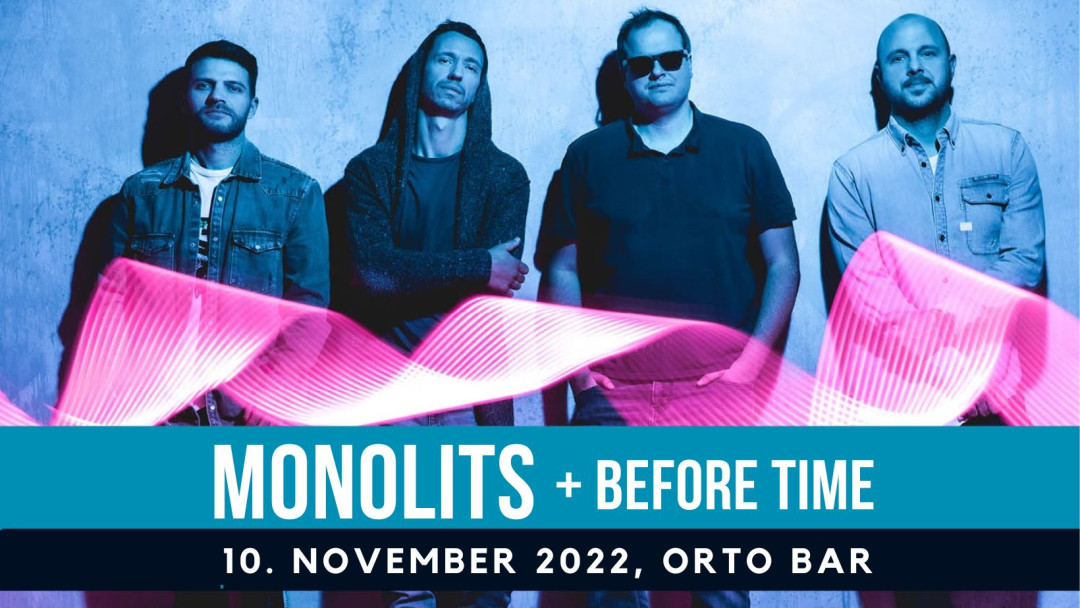 Monolits, Before Time