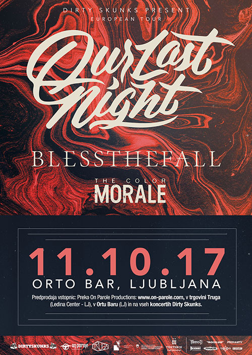 Our Last Night (USA), Blessthefall (USA), The Color Morale (USA)
