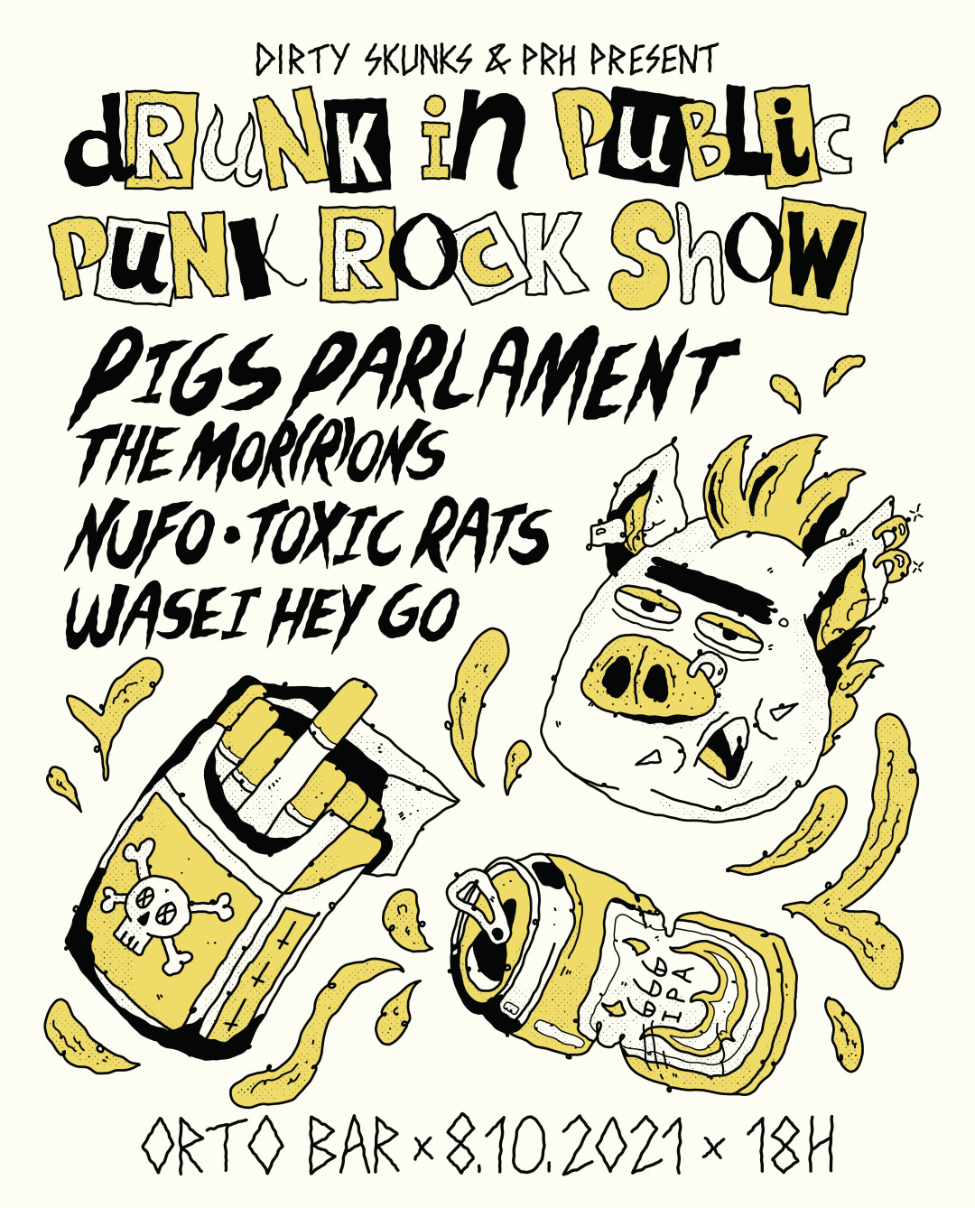 Pigs Parlament w/ The Mor(R)ons, Nufo, Toxic Rats, Wasai Hey Go