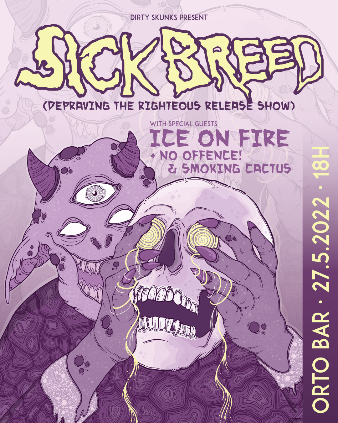 Sickbreed (Release Show) + Ice on Fire w/ No Offence! & Smoking Cactus