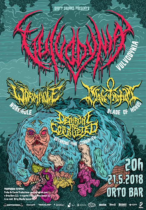 Vulvodynia (ZA), Wormhole (USA), Blade of Horus (Aus), Dethrone the Corrupted (Si)