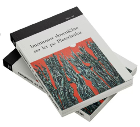 Monografija Imenitnost slovenščine sto let po Pleteršniku