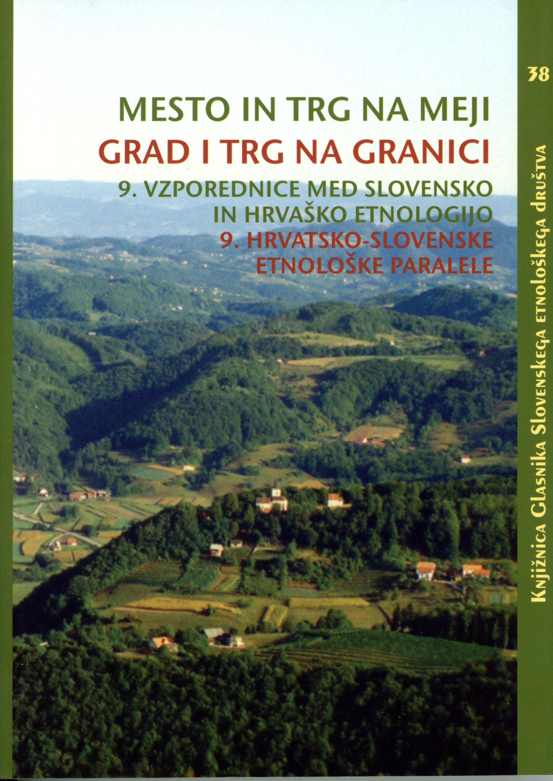 Knjižnica Glasnika Slovenskega etnološkega društva 38