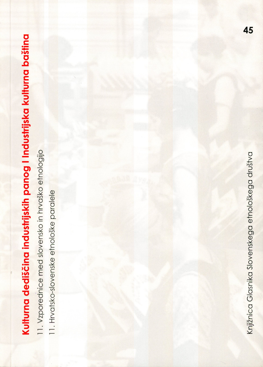 Knjižnica Glasnika Slovenskega etnološkega društva 45