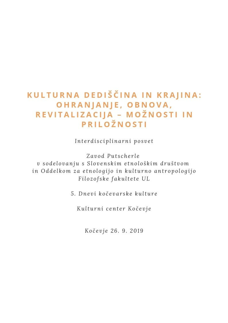 Kulturna dediščina in krajina: ohranjanje, obnova, revitalizacija – možnosti in priložnosti