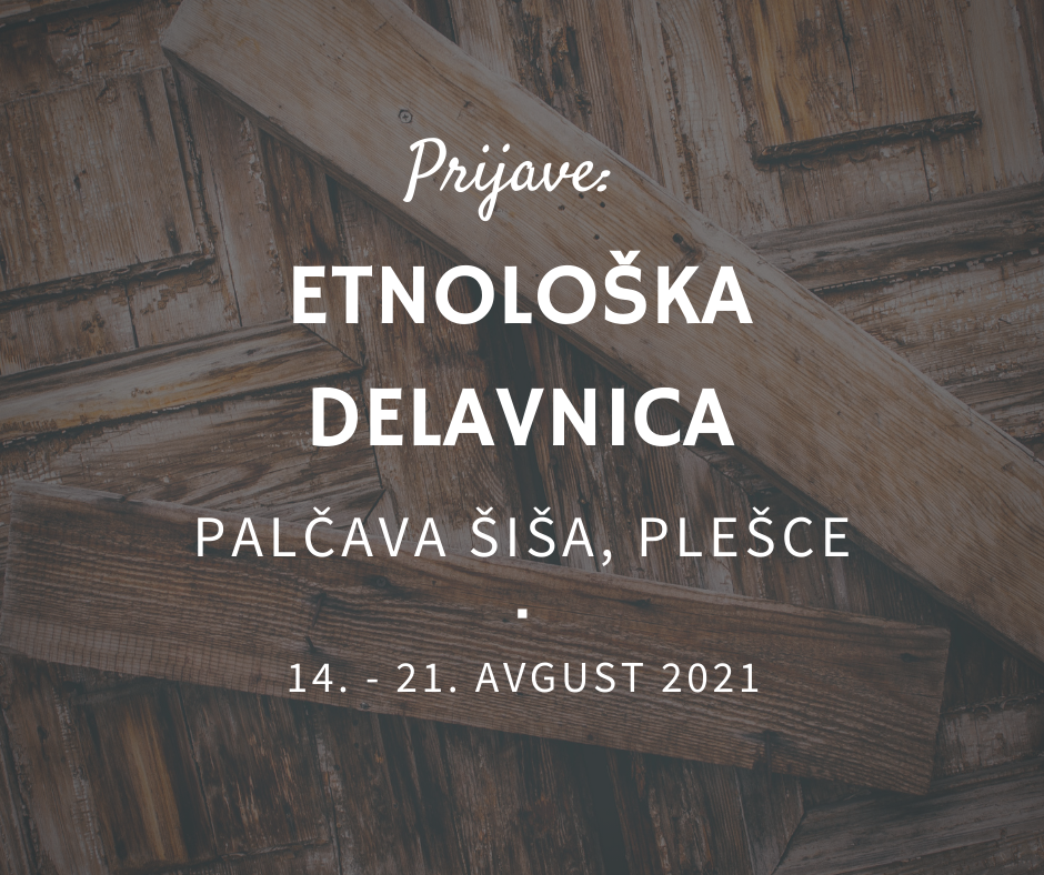 Poletna delavnica: etnološka dediščina v prostoru doline zgornje Kolpe in Čabranke