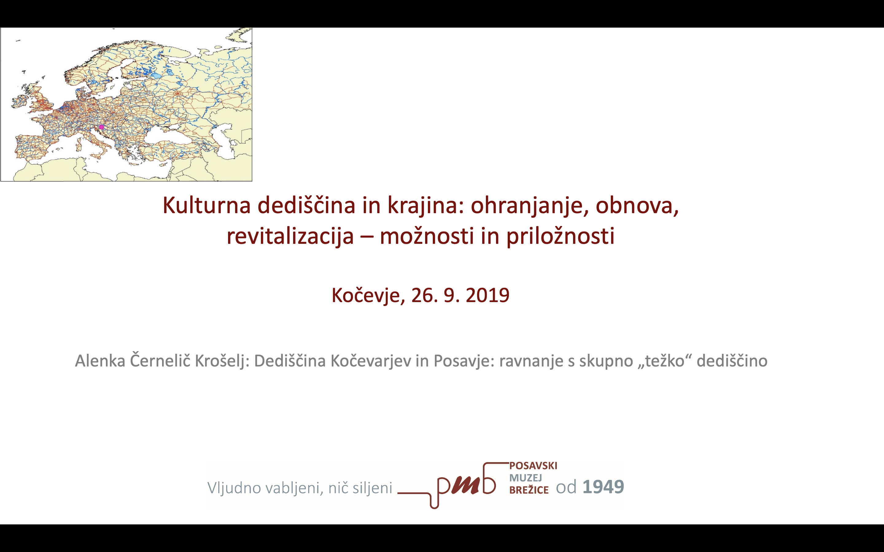 Posvet Kulturna dediščina in krajina: ohranjanje, obnova, revitalizacija - možnosti in priložnosti