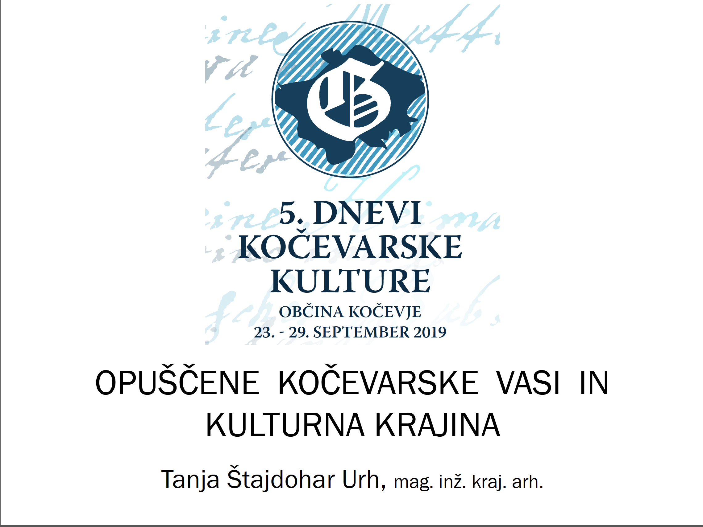 Posvet Kulturna dediščina in krajina: ohranjanje, obnova, revitalizacija - možnosti in priložnosti