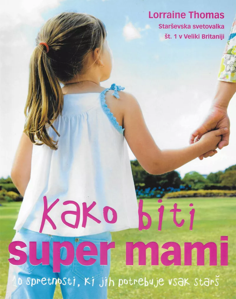Kako biti super mami