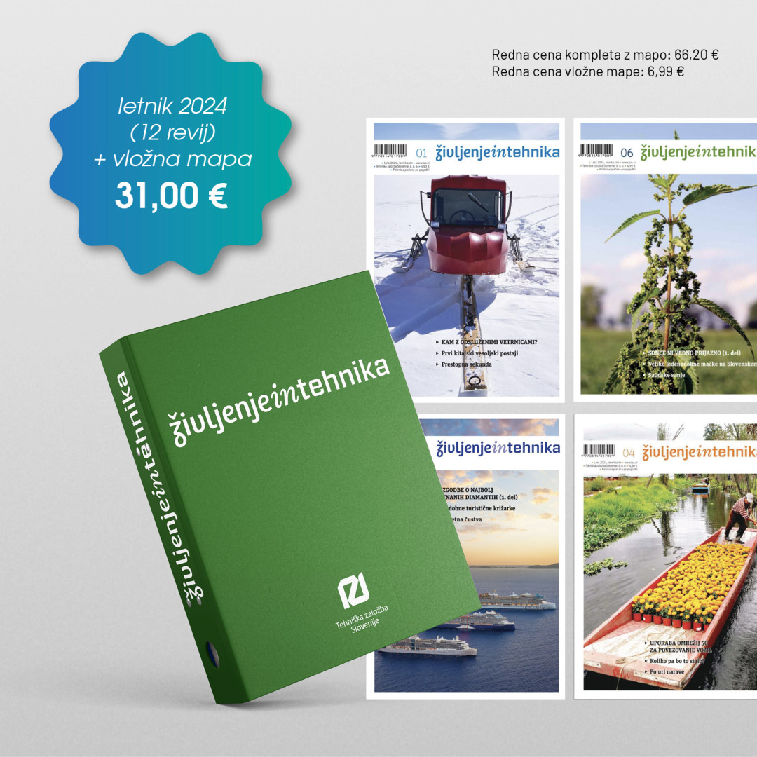 Komplet revij Življenje in tehnika - letnik 2024 + vložna mapa