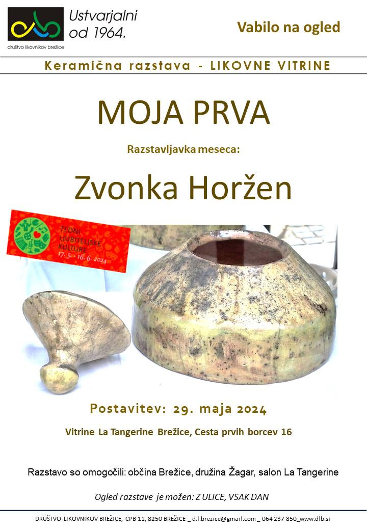 MOJA PRVA - Razstava keramike Zvonke Horžen