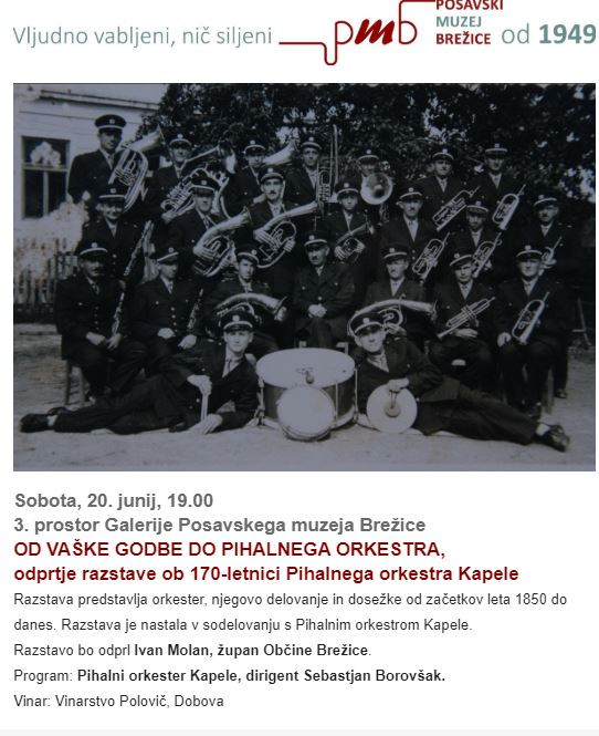 Od vaške godbe do pihalnega orkestra - odprtje razstave ob 170-letnici Pihalnega orkestra Kapele
