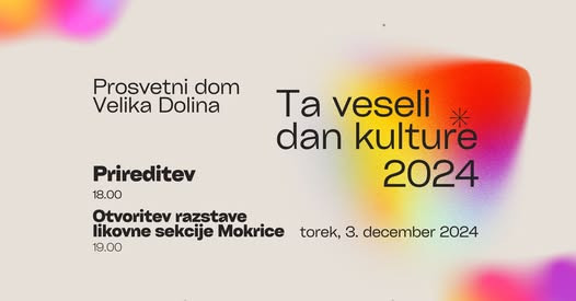 Ta veseli dan kulture na Veliki Dolini