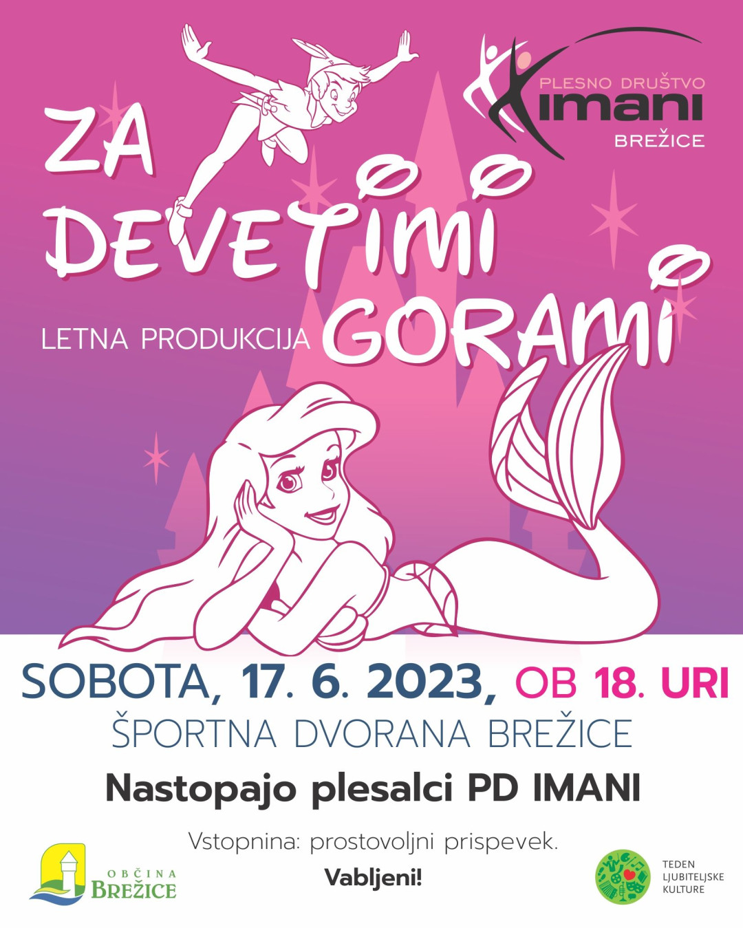 Za devetimi gorami - letna produckija PD Imani