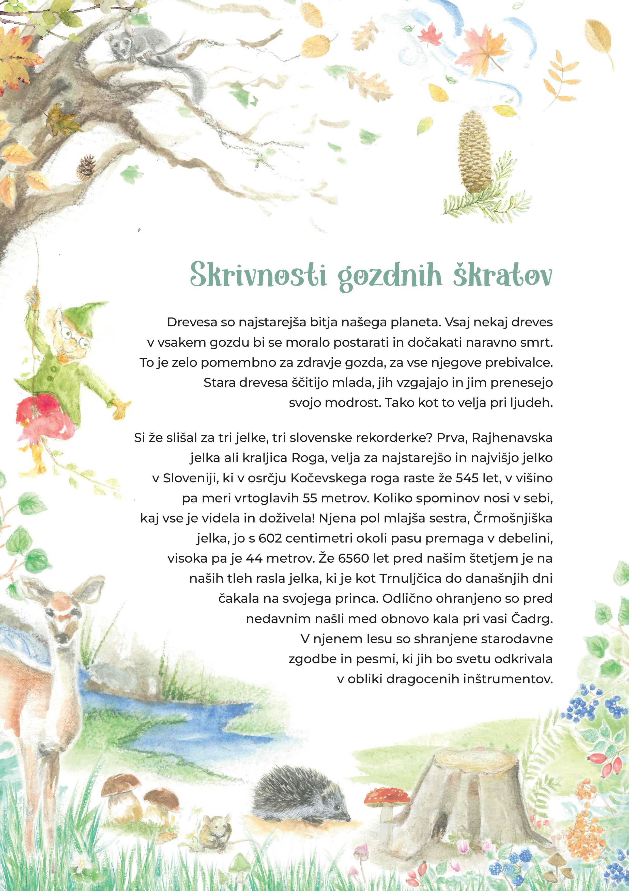 Škratje, sanje in škripanje dreves