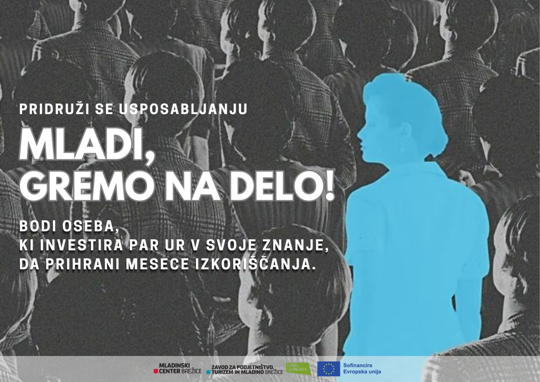 Mladi, gremo na delo!