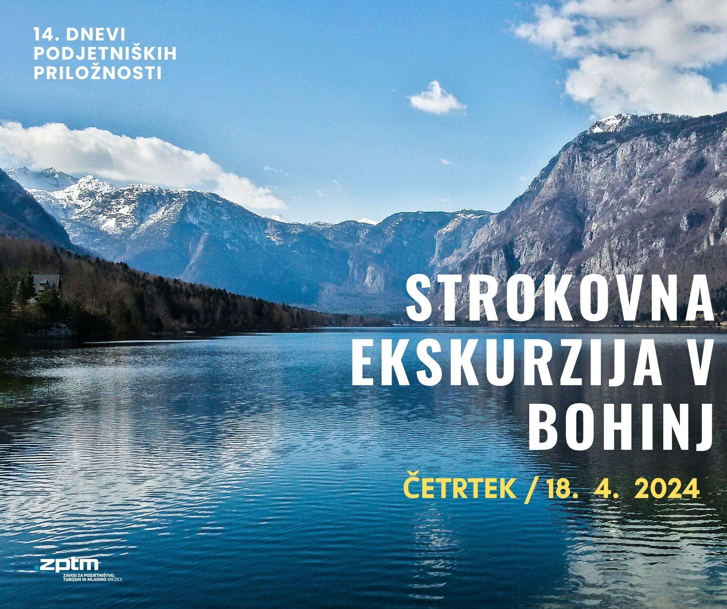 Strokovna ekskurzija v Bohinj
