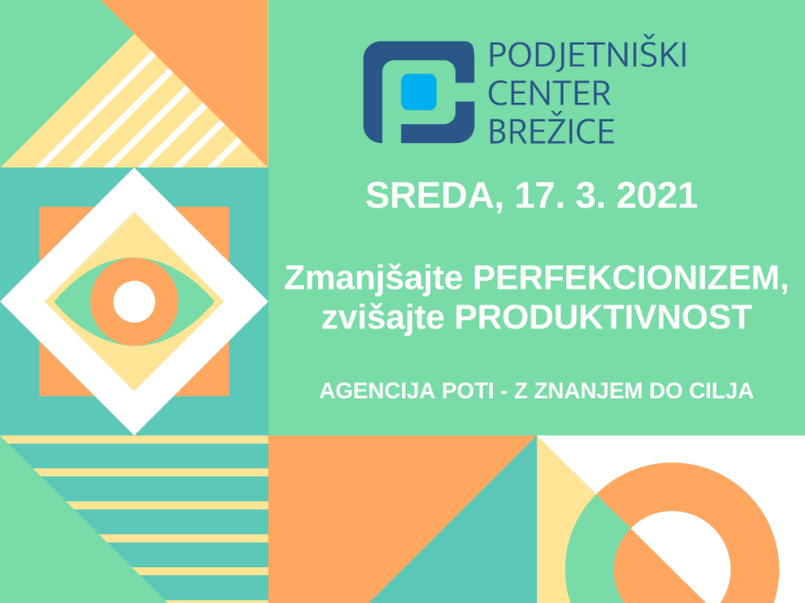 Zmanjšajte PERFEKCIONIZEM, zvišajte PRODUKTIVNOST