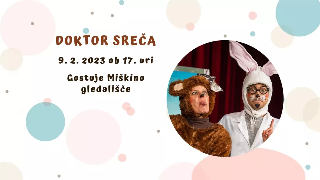 Doktor sreča - otroška gledališka predstava