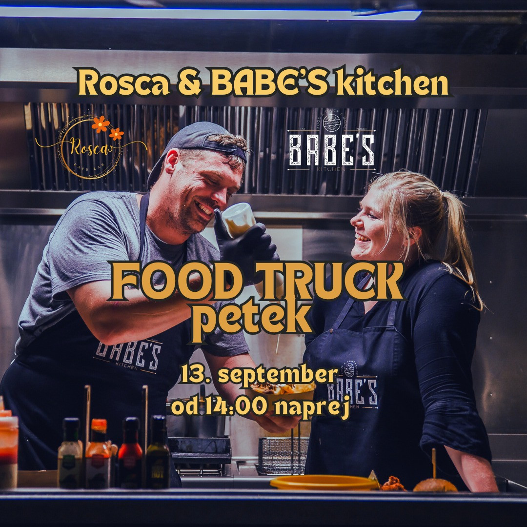 Food Truck Petek: Rosca & Babe’s Kitchen